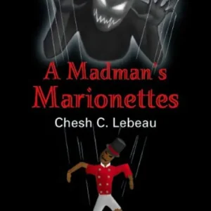 A Madman's Marionettes Premium