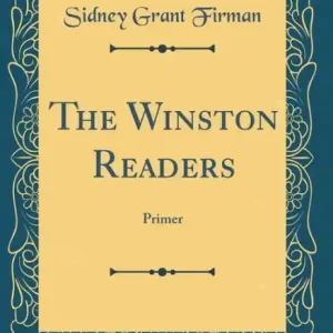 The Winston Readers: Primer (Classic Reprint) Fast Shipping