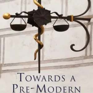 Towards A Pre-Modern Psychiatry Certified
