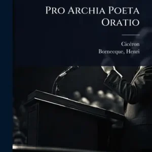 Pro Archia Poeta Oratio New Release
