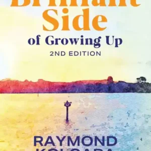 Tales From the Brilliant Side of Growing Up Limited Edition