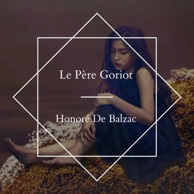 Le Père Goriot Factory Price