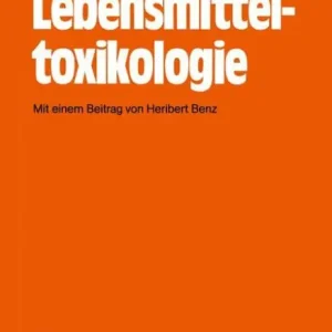Lebensmitteltoxikologie Don’t Miss Out