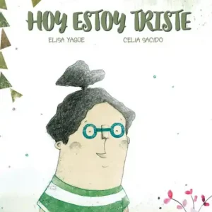 Editor’s Pick Hoy estoy triste