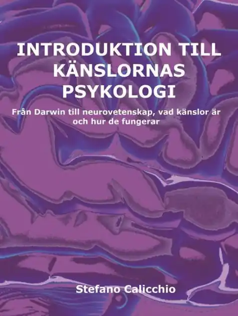 Super Sale Introduktion till känslornas psykologi: Från Darwin till neurovetenskap, vad känslor är och hur de fungerar