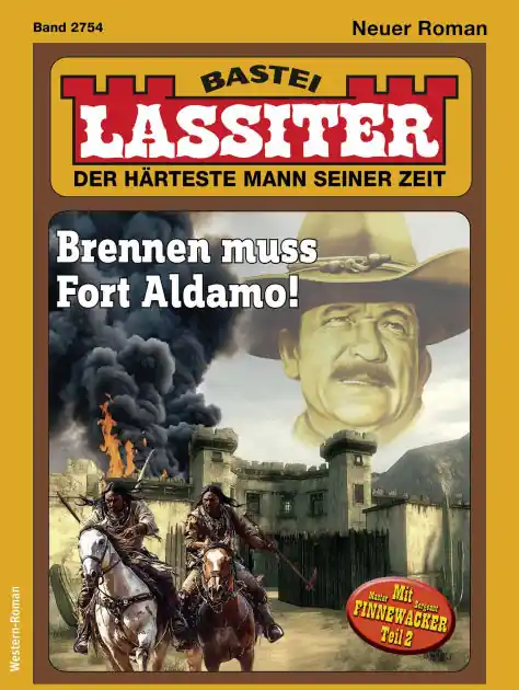 Lassiter 2754: Brennen muss Fort Aldamo! Discount