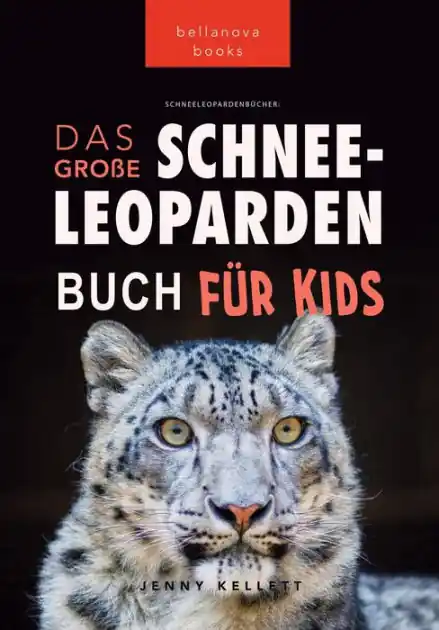 Today Only Schneeleoparden Das Große Schneeleopardenbuch für Kids: 100+ erstaunliche Schneeleopard-Fakten, Fotos, Quiz + mehr