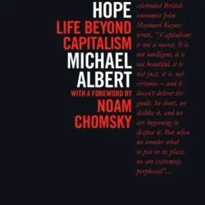 Buy Direct Realizing Hope: Life Beyond Capitalism