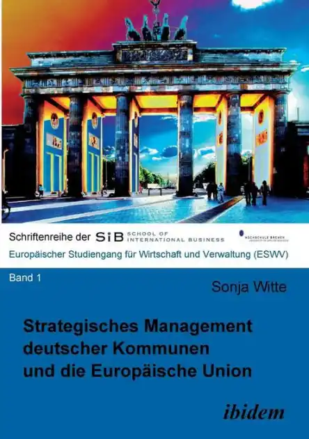 Strategisches Management deutscher Kommunen und die Europäische Union. Best Seller