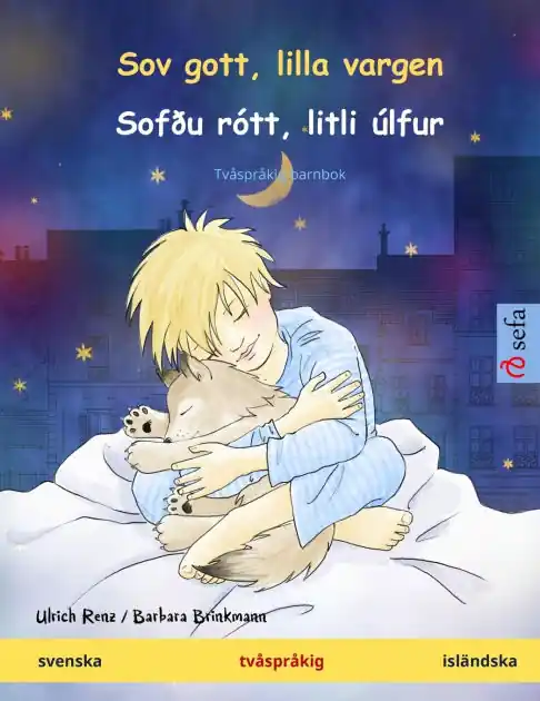 Premium Sov gott, lilla vargen - Sof�u r�tt, litli �lfur (svenska - isl�ndska): Tv�spr�kig barnbok
