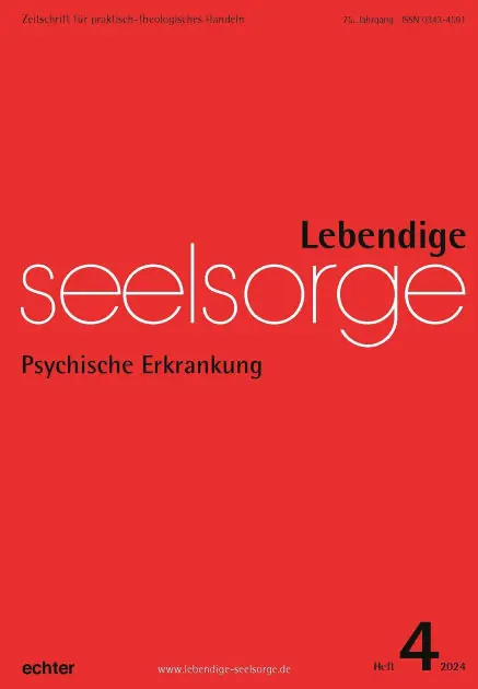 Lebendige Seelsorge 4/2024: Psychische Erkrankung Certified