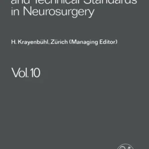 Advances and Technical Standards in Neurosurgery Get Yours
