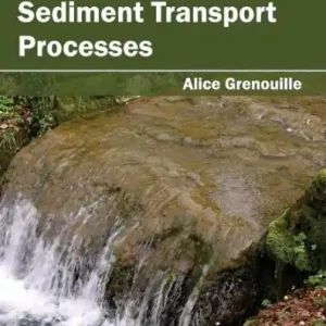 Fan Favorite Essential Concepts in Sediment Transport Processes