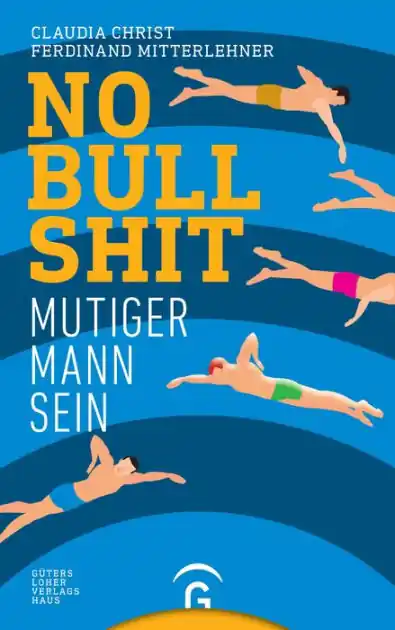No Bullshit: Mutiger Mann Sein Don’t Miss Out