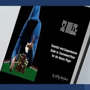 52 Rules: Essential and Comprehensive Guide to Tournament Poker for the Novice Player Direct From Manufacturer