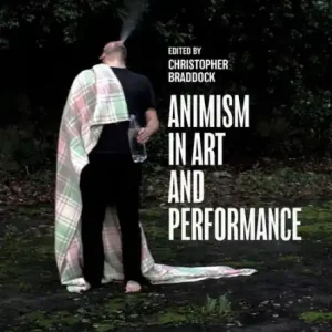 Animism in Art and Performance Premium
