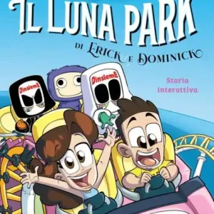 Low Price Il luna park di Erick e Dominick. Storia interattiva