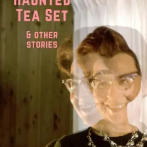 Markdown The Haunted Tea Set & Other Stories