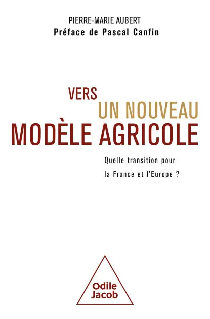 Vers un nouveau modèle agricole: Quelle transition pour la France et l'Europe ? Secure Checkout