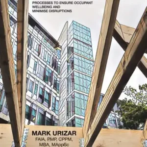 Construction Risk in Operational Hospitals: Processes to Ensure Occupant Wellbeing and Minimise Disruptions Get Yours