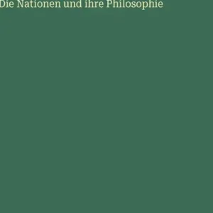 Buy Direct Die Nationen und ihre Philosophie