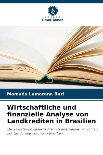 Must Have Wirtschaftliche und finanzielle Analyse von Landkrediten in Brasilien