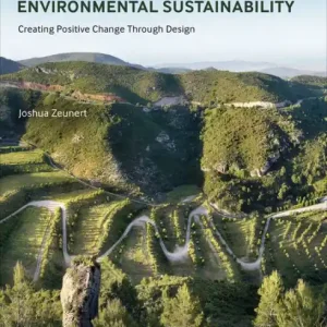 Landscape Architecture and Environmental Sustainability: Creating Positive Change Through Design Order Now