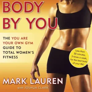 Body by You: The You Are Your Own Gym Guide to Total Women's Fitness Holiday Sale