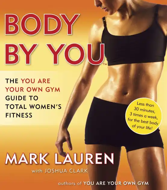 Body by You: The You Are Your Own Gym Guide to Total Women's Fitness Holiday Sale