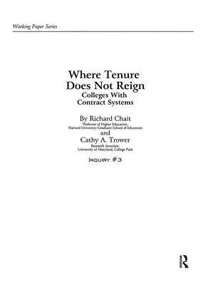 Where Tenure Does Not Reign: Colleges with Contract Systems Save Now