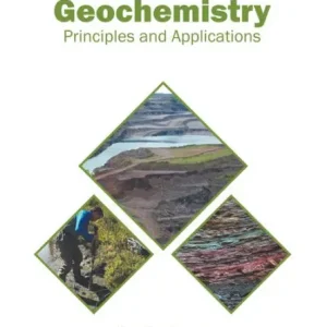 Geochemistry: Principles and Applications New Arrival