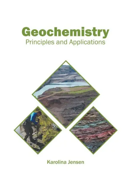 Geochemistry: Principles and Applications New Arrival