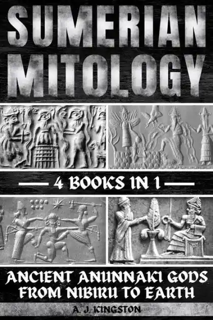 Don’t Miss Out Sumerian Mythology: Ancient Anunnaki Gods From Nibiru To Earth