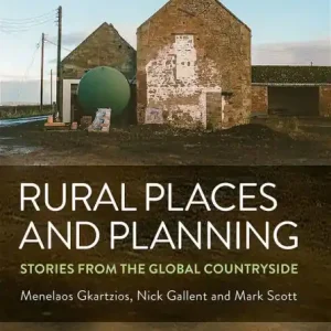 Rural Places and Planning: Stories from the Global Countryside Limited Offer