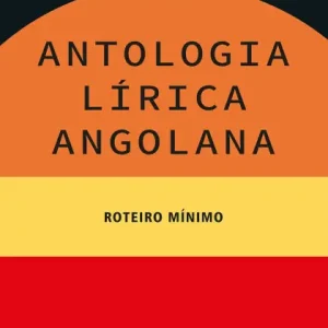 Antologia lírica angolana: Roteiro mínimo Time-Limited