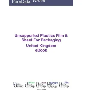 Unsupported Plastics Film & Sheet for Packaging in the United Kingdom Fast Shipping