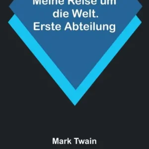 Place Order Meine Reise um die Welt. Erste Abteilung
