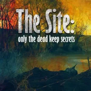 Place Order The Site: Only the dead keep secrets