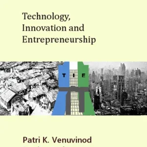 Technology, Innovation and Entrepreneurship, Part II: My Firm Money Back Guarantee