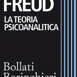 Today Only La teoria psicoanalitica: Raccolta di scritti 1911-1938