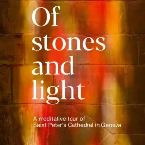 High Quality Of stones and light: A meditative tour of Saint Peter's Cahtedral in Geneva