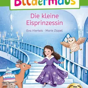 Bildermaus - Die kleine Eisprinzessin: Mit Bildern lesen lernen - Ideal für die Vorschule und Leseanfänger ab 5 Jahren - Mit Leselernschrift ABeZeh Top Pick