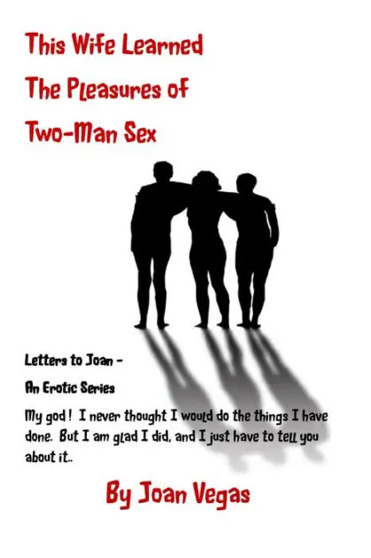 Don’t Miss Out This Wife Learned the Pleasures of Two-Man Sex