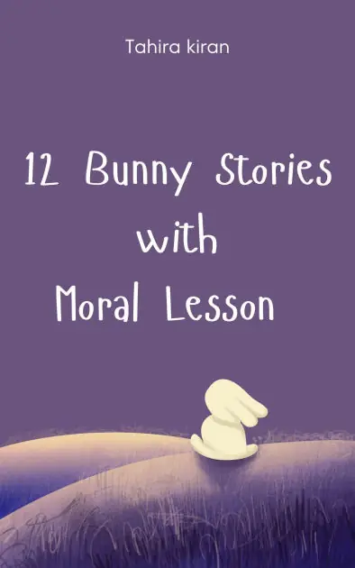 12 Bunny Stories with Moral Lesson Trending