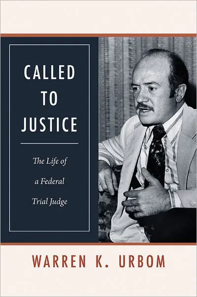 Called to Justice: The Life of a Federal Trial Judge Seasonal Sale