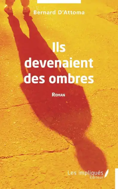 Fast Shipping Ils devenaient des ombres