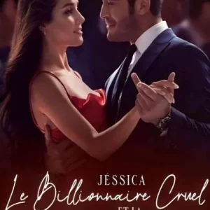 Le Billionnaire Cruel et la Mariée Aveugle Don’t Miss Out