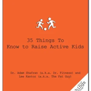 Budget 35 Things to Know to Raise Active Kids