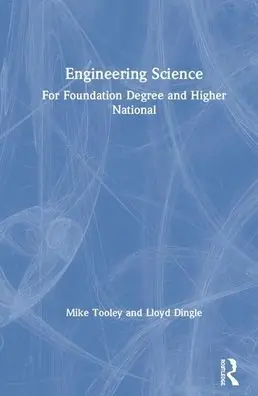 Engineering Science: For Foundation Degree and Higher National Warranty Included