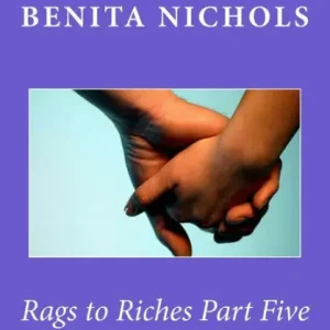 Free Delivery Rags to Riches Part Five: The Trash Man Takes a Wife
